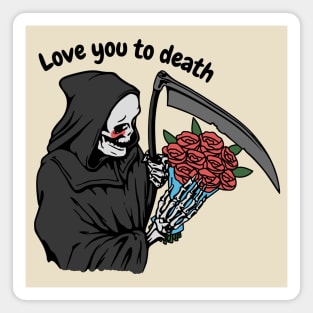 Valentine's Day: Love you to death Magnet